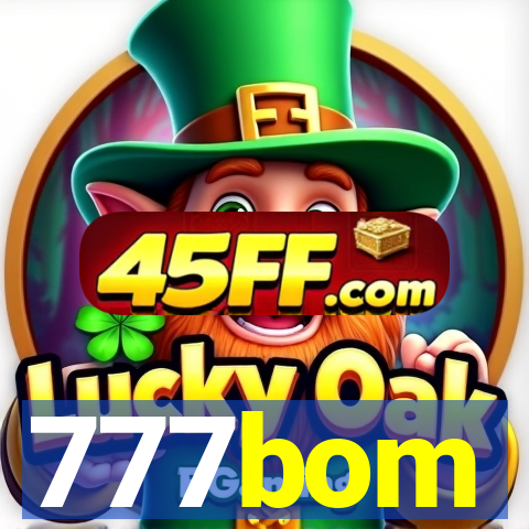 777bom